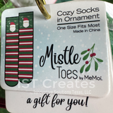 Mistle Toes Cozy Christmas Ornament Socks