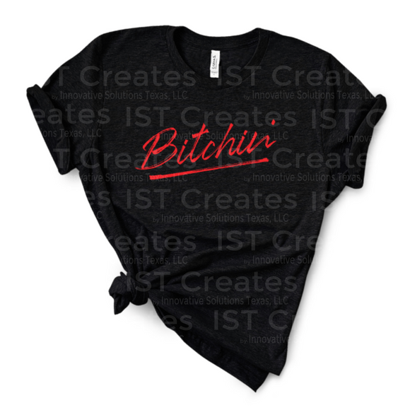 Bitchin T-shirt