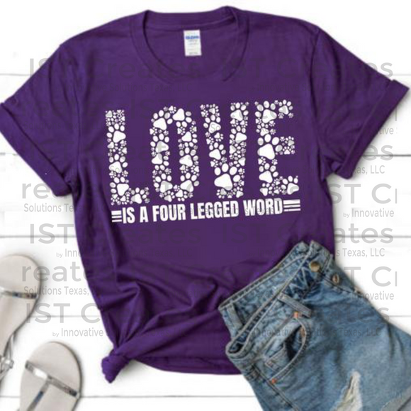 Love Is a Four-Legged Word T-shirt